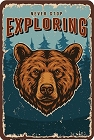 Brown Bear Exploring Metal Sign
