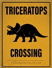 Crossing Triceratops Metal Sign