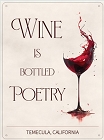 Wine is Bottled Poetry Metal Sign