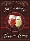 Love and Wine Metal Sign