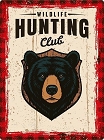 Black Bear Hunting Club  Small Sign