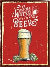 Save Water, Beer Small Sign