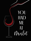 You Had Me at Merlot Magnet