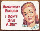 Ephemera - Amazingly Enough Metal Tin Sign