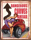 Legends - Dangerous Curves Metal Sign