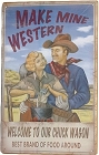 Make Mine Western Metal Sign