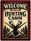Welcome Cabin Deer Metal Sign