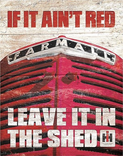 Farmall - If it Ain't Red Metal Sign