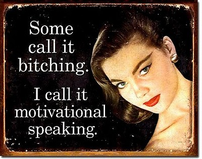 Ephemera - Motivational Speaking Metal Sign