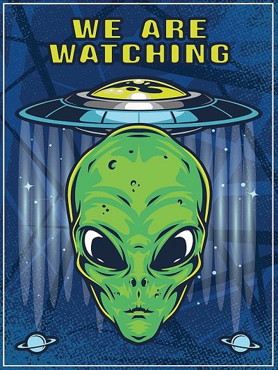 Aliens, We are Watching Metal Sign