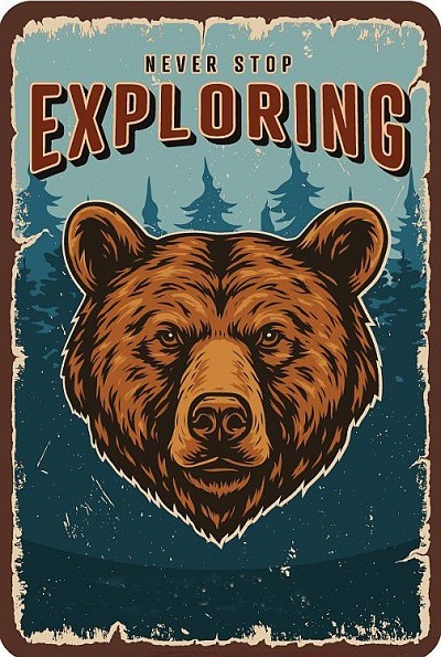 Brown Bear Exploring Metal Sign