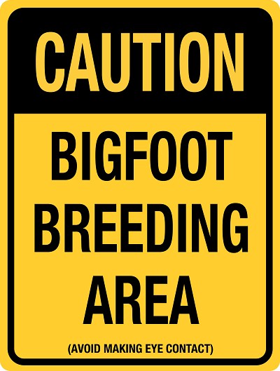 Bigfoot Breeding Metal Sign