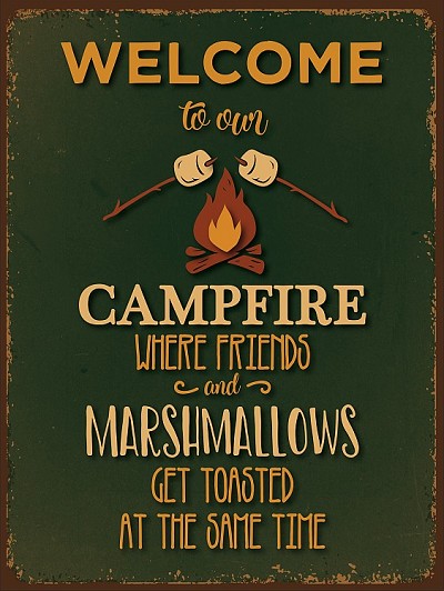 Welcome Campfire Toasted Metal Sign