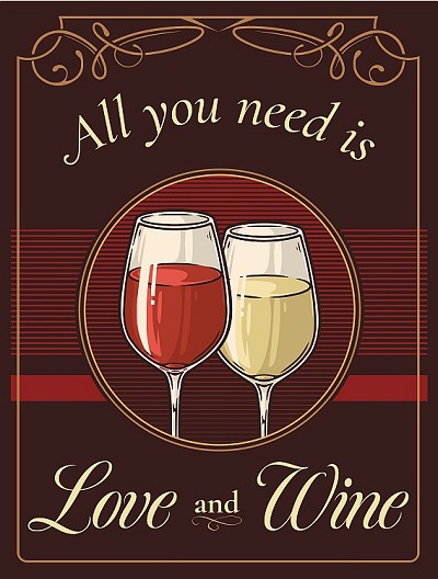 Love and Wine Metal Sign