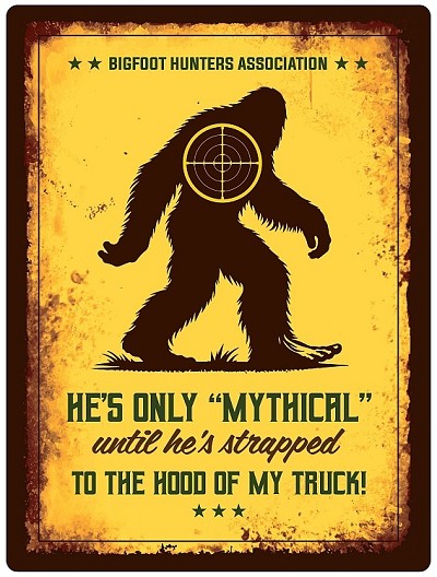 Bigfoot Hunters Assoc Small Sign