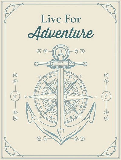 Anchor Live for Adventure Small Sign