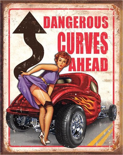 Legends - Dangerous Curves Metal Sign