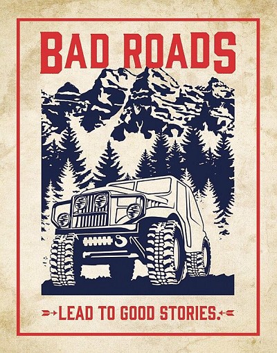 Bad Roads Metal Sign