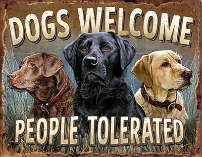 Dogs Welcome Metal Sign