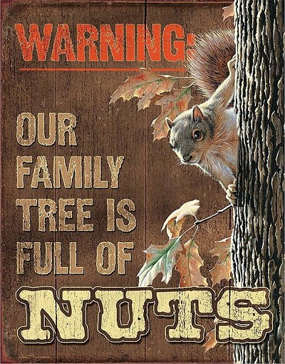 Family Tree - Nuts Metal Sign