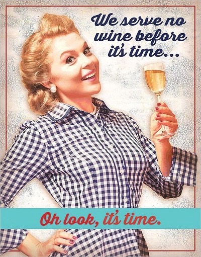 Serve No Wine Metal Sign