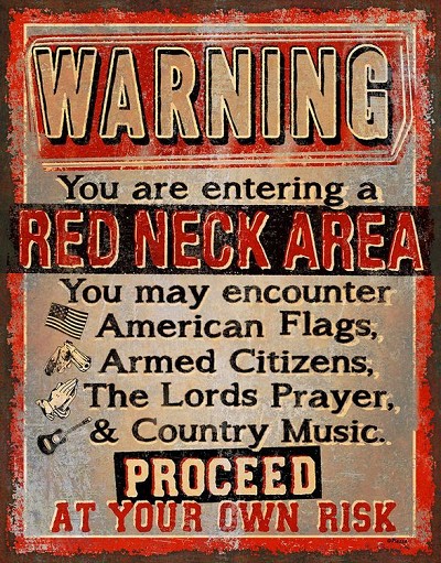 Red Neck Area Metal Tin Sign