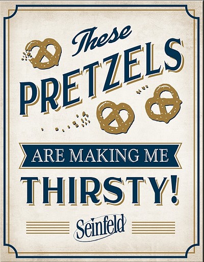 WB - Seinfeld - Pretzels Metal Sign