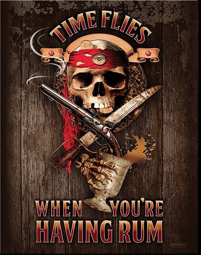 JQ - Time Flies Rum Metal Sign