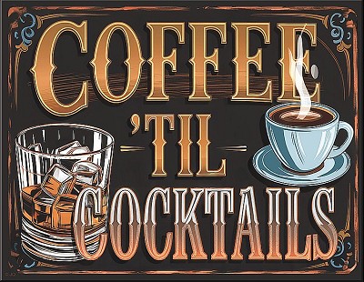 JQ - Coffee Till... Metal Sign