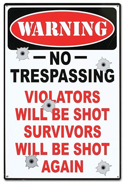 No Trespassing Metal Sign