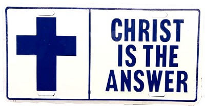 Christ is the Answer License Plate