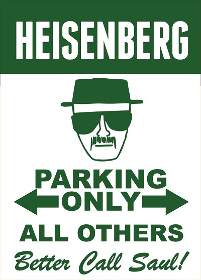 Heisenberg Parking Only Magnet