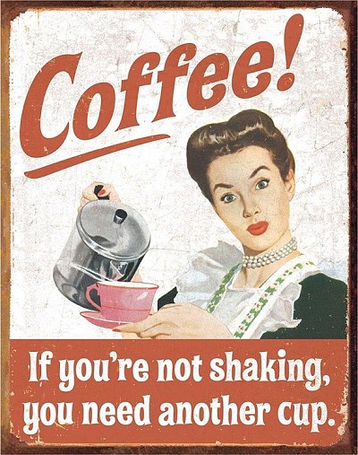 Coffee Shaking Metal Tin Sign