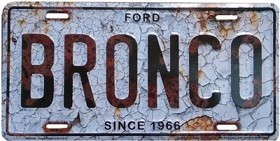Ford Bronco Weathered Aluminum License Plate